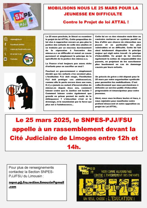 LE MARDI 25 MARS DE 12H À 14H DEVANT LA CITÉ JUDICIAIRE À LIMOGES : MOBILISATION POUR LA JEUNESSE EN DIFFICULTÉ Contre le Projet de loi ATTAL !